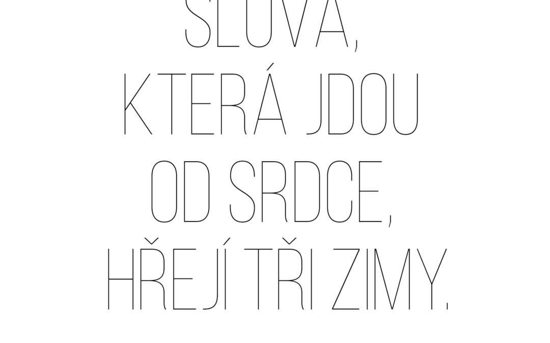 Od srdce k&nbsp;srdci. Láska hřeje!